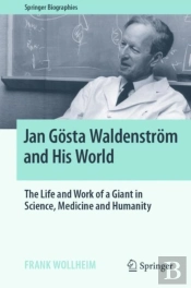 Jan Gosta Waldenstrom And His World