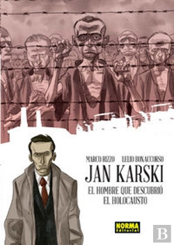 Bertrand.pt - Jan Karski. El Hombre Descubrió El Holocausto