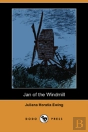 Jan Of The Windmill (Dodo Press)