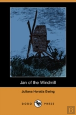 Bertrand.pt - Jan Of The Windmill (Dodo Press)