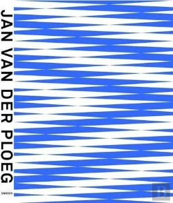 Bertrand.pt - Jan Van Der Ploeg, Selected Works 2009-2016
