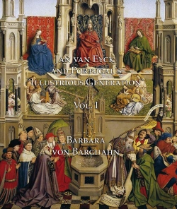Bertrand.pt - Jan Van Eyck And Portugal'S 'Illustrious Generation'