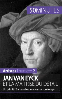 Bertrand.pt - Jan Van Eyck Et La Maîtrise Du Détail