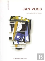 Jan Voss ; Oeuvres 2001-2008