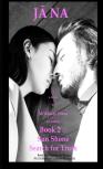 Jana A Novel By  Mi'Kha-El  Feeza 1st Edition Book 2 Of 3 Sun Shone Search For Truth