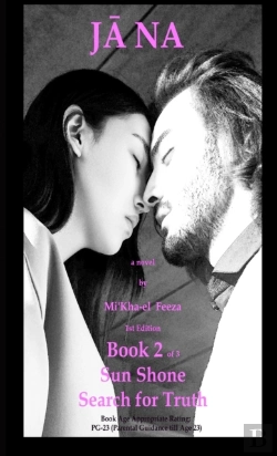 Bertrand.pt - Jana A Novel By  Mi'Kha-El  Feeza 1st Edition Book 2 Of 3 Sun Shone Search For Truth
