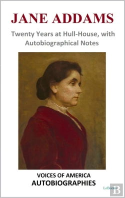 Bertrand.pt - Jane Addams - Twenty Years At Hull-House