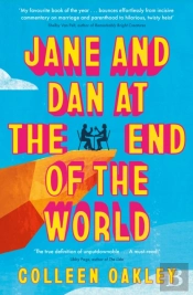 Jane And Dan At The End Of The World