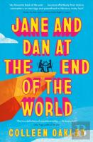 Jane And Dan At The End Of The World