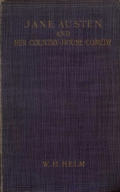 Jane Austen And Her Country-House Comedy