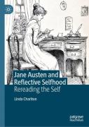 Jane Austen And Reflective Selfhood