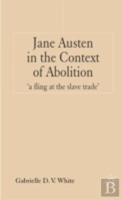 Jane Austen In The Context Of Abolition