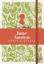 Jane Austen: Notes And Quotes