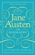 Jane Austen: The Biography