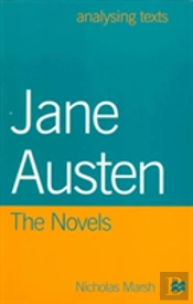 Jane Austen: The Novels