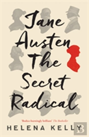 Jane Austen, The Secret Radical