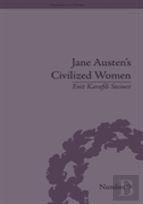 Jane Austen'S Civilized Women