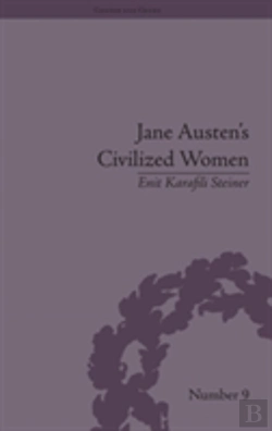 Bertrand.pt - Jane Austen'S Civilized Women