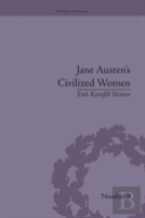 Jane Austen'S Civilized Women