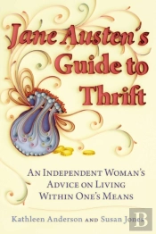 Jane Austen'S Guide To Thrift