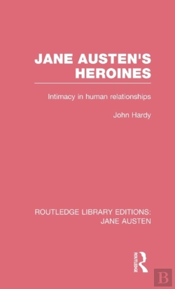 Bertrand.pt - Jane Austen'S Heroines (Rle Jane Austen)