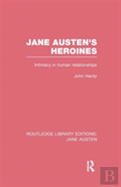 Jane Austen'S Heroines (Rle Jane Austen)
