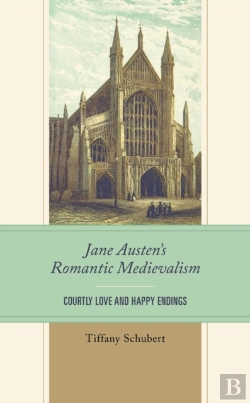 Bertrand.pt - Jane Austen'S Romantic Medievalism