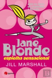 Jane Blonde: Espiolha Sensacional