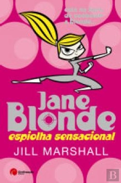 Bertrand.pt - Jane Blonde: Espiolha Sensacional