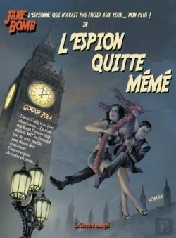 Bertrand.pt - Jane Bomb ; L'Espion Quitte Mémé