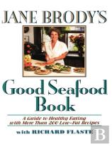 Jane Brody'S Good Seafood Book