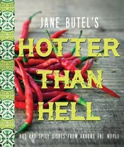 Jane Butel'S Hotter Than Hell Cookbook