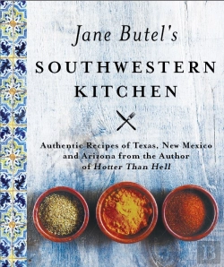 Bertrand.pt - Jane Butel'S Southwestern Kitchen
