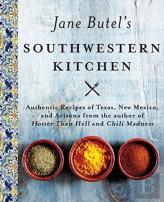 Jane Butel'S Southwestern Kitchen