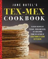 Jane Butel'S Tex-Mex Cookbook