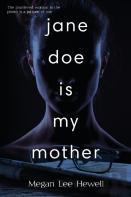 Jane Doe Is My Mother