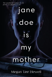 Jane Doe Is My Mother