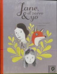 Jane, El Zorro Y Yo