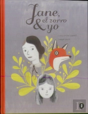 Jane, El Zorro Y Yo