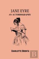 Jane Eyre  An Autobiography