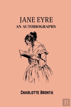 Bertrand.pt - Jane Eyre  An Autobiography