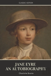 Jane Eyre An Autobiography