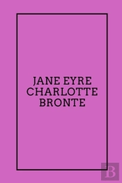 Jane Eyre By Charlotte Bronte
