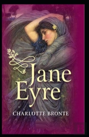 Jane Eyre By Charlotte Bronte Illustrated Edition
