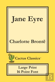 Jane Eyre  Cactus Classics Large Print :