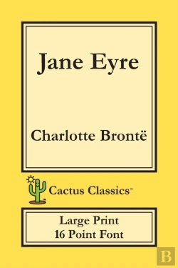 Bertrand.pt - Jane Eyre  Cactus Classics Large Print :