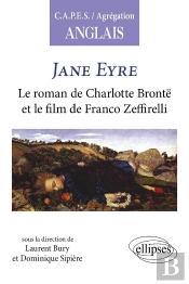 Jane Eyre, Le Roman De Charlotte Brontë Et Le Film De Franco Zeffirelli