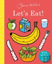 Jane Foster'S Let'S Eat!