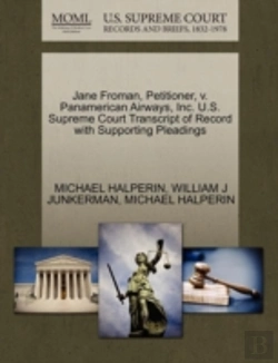 Bertrand.pt - Jane Froman, Petitioner, V. Panamerican Airways, Inc. U.S. Supreme Court Transcript Of Record With Supporting Pleadings