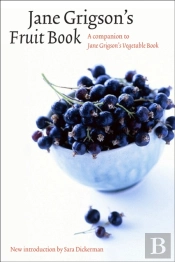 Jane Grigson'S Fruit Book
